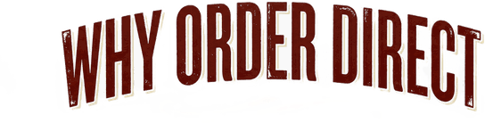 Why order direct